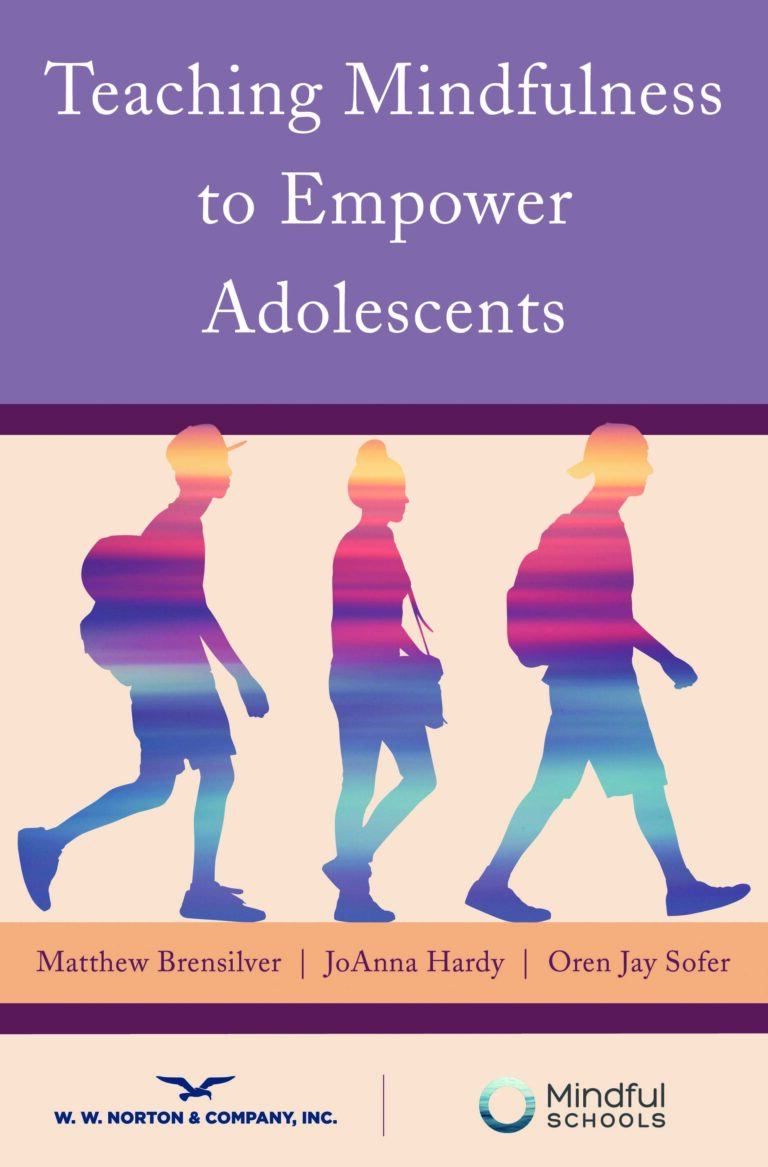 Teaching Mindfulness to Empower Adolescents
