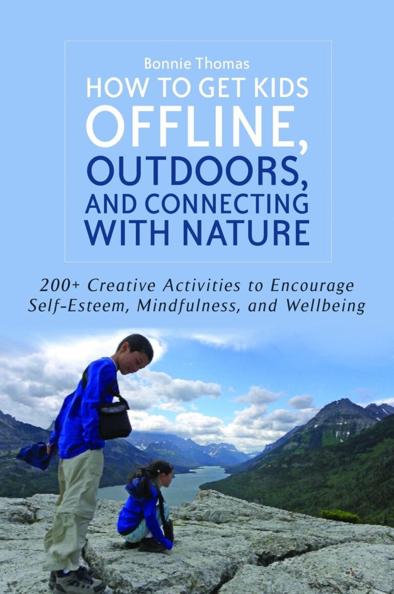 How to Get Kids Offline, Outdoors and Connecting With Nature