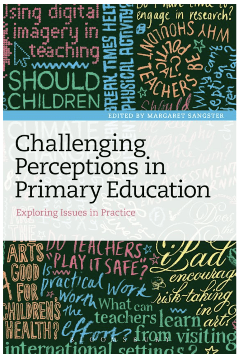 Challenging Perceptions in Primary Education: Exploring Issues in Practice