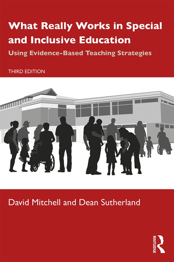 What Really Works in Special and Inclusive Education: Using Evidence – Based Teaching Strategies (3rd Edition)