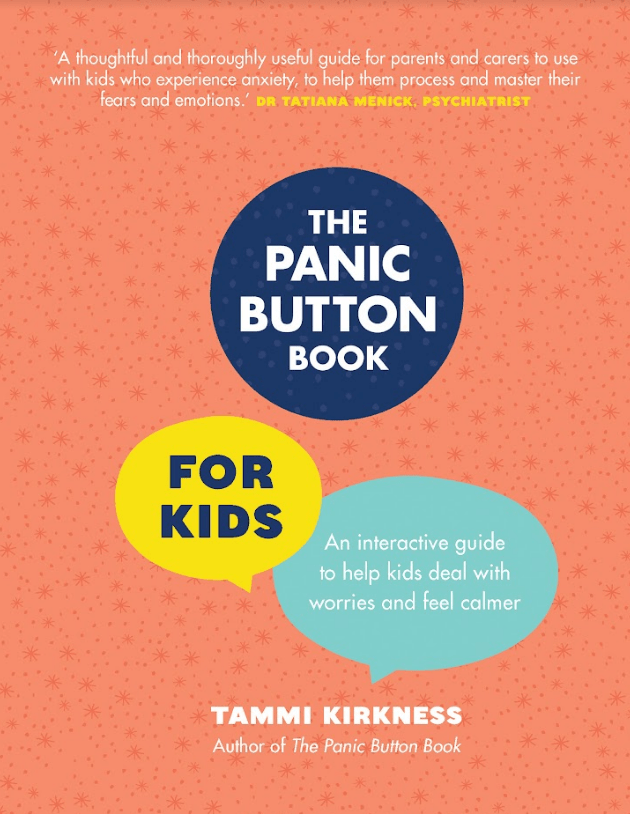 The Panic Button Book for Kids: An Interactive Guide to Help Kids Deal with Worries and Feel Calmer