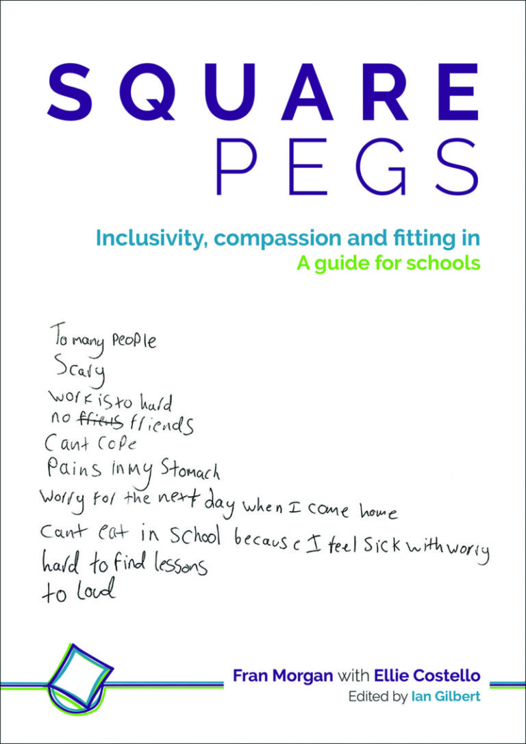 Square Pegs: Inclusivity, Compassion and Fitting In, A Guide For Schools