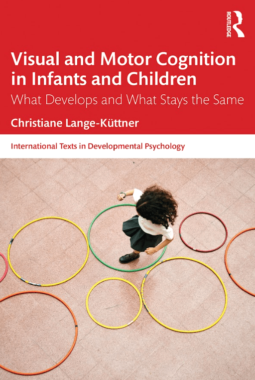 Visual and Motor Cognition in Infants and Children