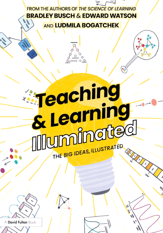 Teaching & Learning Illuminated: The big ideas illustrated