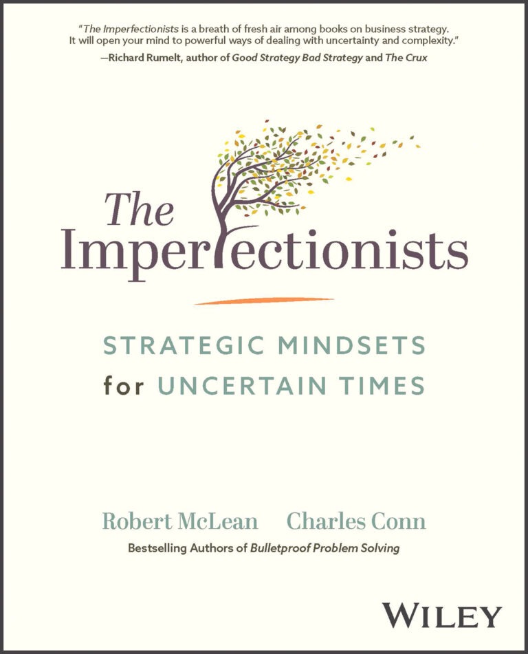 The Imperfectionists: Strategic mindsets for uncertain times