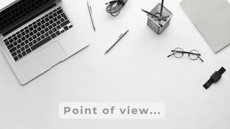 Point of view: You’d be amazed